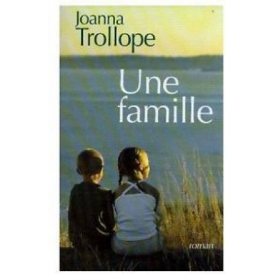 Une famille De Joanna Trollope